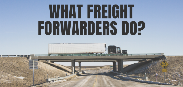 What freight forwarders do